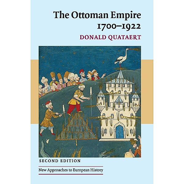 The Ottoman Empire, 1700-1922 2ed, Donald Quataert