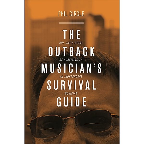 The Outback Musician's Survival Guide, Phil Circle