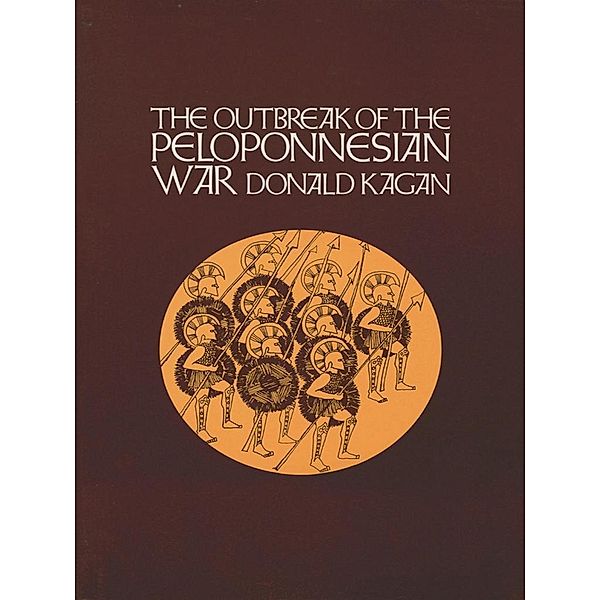 The Outbreak of the Peloponnesian War, Donald Kagan