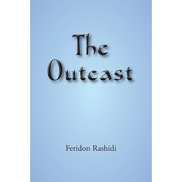 The Outcast, Feridon Rashidi