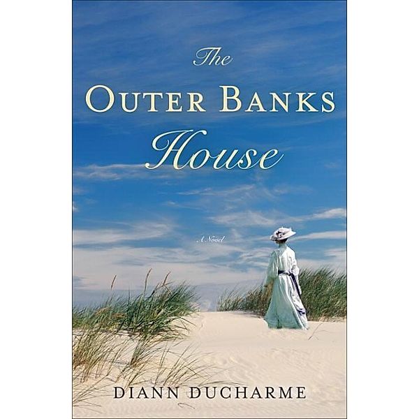 The Outer Banks House, Diann Ducharme