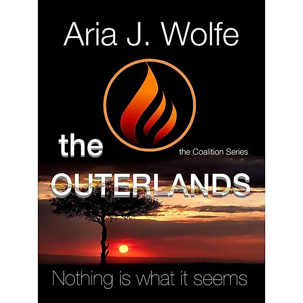 The Outerlands (The Coalition, #2), Aria J. Wolfe