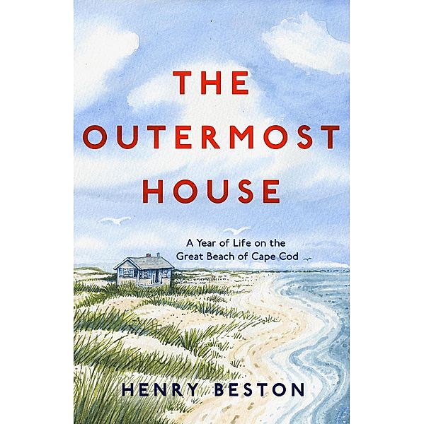 The Outermost House, Henry Beston