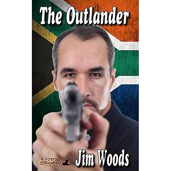 The Outlander / Gypsy Shadow Publishing, Jim Woods, Tbd
