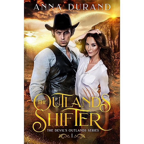 The Outlands Shifter (The Devil's Outlands, #1) / The Devil's Outlands, Anna Durand