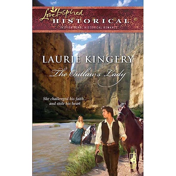 The Outlaw's Lady (Mills & Boon Historical), Laurie Kingery