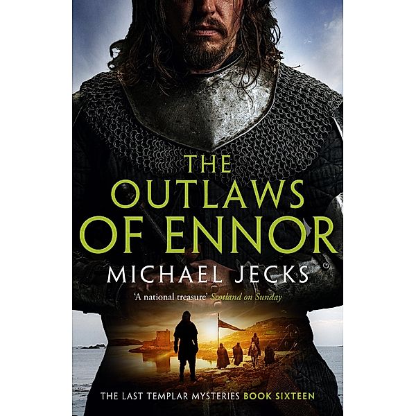 The Outlaws of Ennor (Last Templar Mysteries 16), Michael Jecks