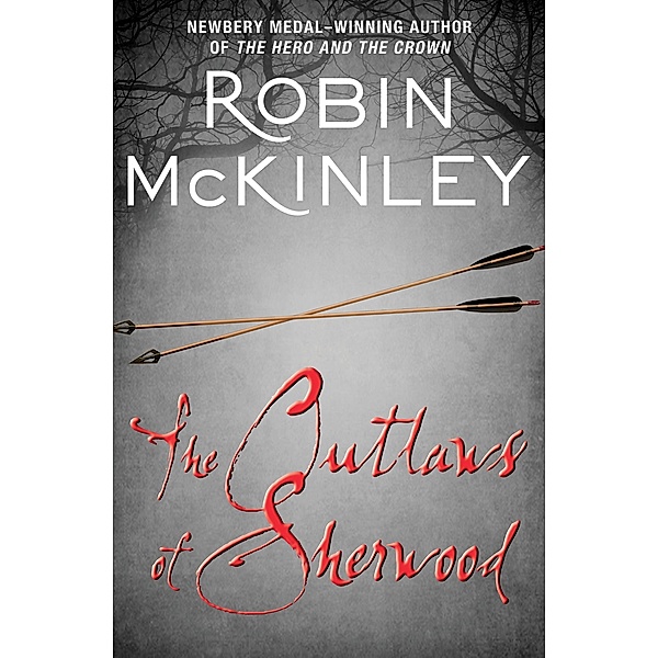 The Outlaws of Sherwood, Robin McKinley