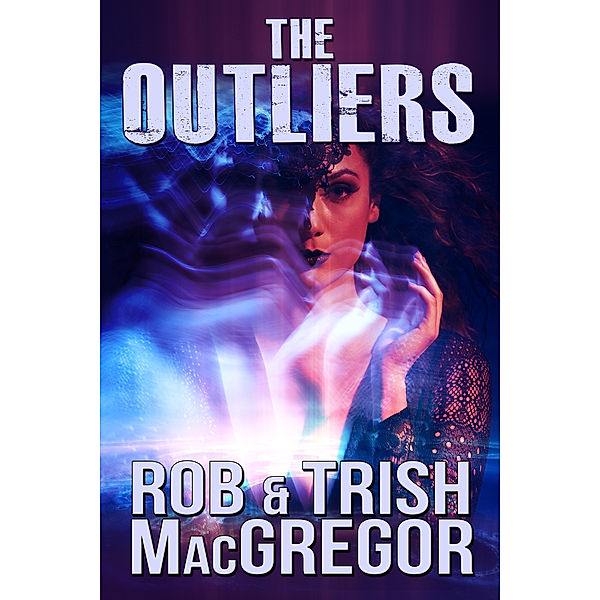 The Outliers, Rob MacGregor, T. J. MacGregor