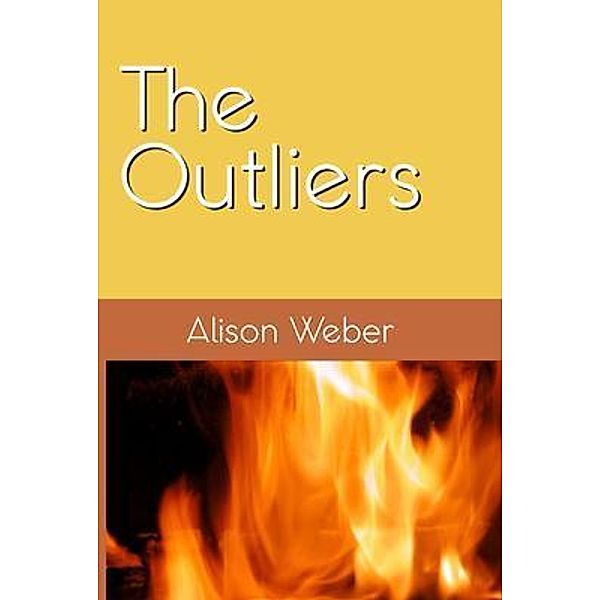 The Outliers, Alison Weber