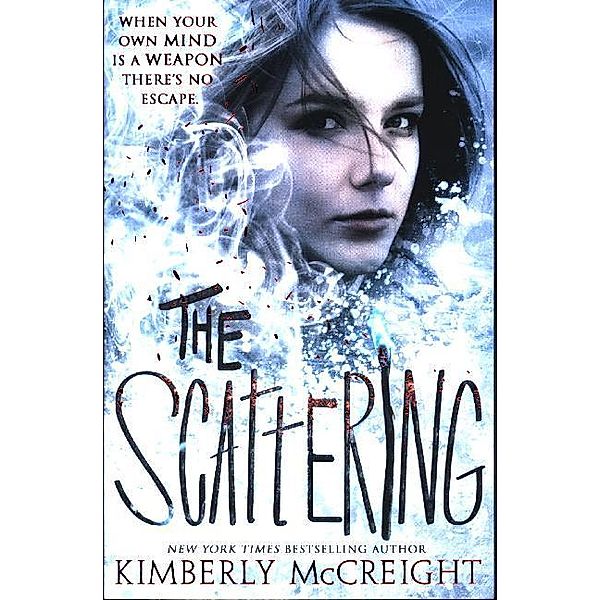 The Outliers / Book 2 / The Scattering, Kimberly McCreight