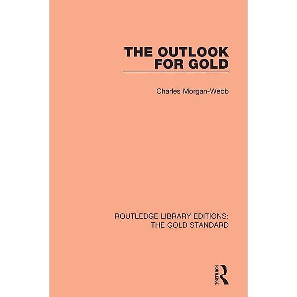 The Outlook for Gold, Charles Morgan Webb