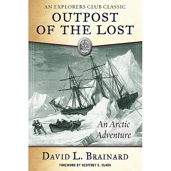 The Outpost of the Lost, David L. Brainard