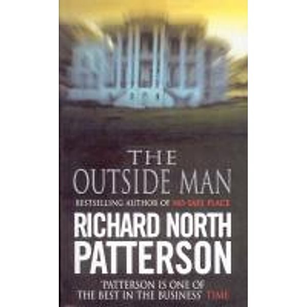 The Outside Man, Richard North Patterson