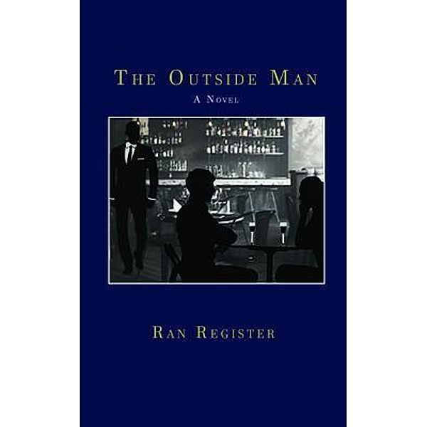 The Outside Man / Randy Register, Randy Register