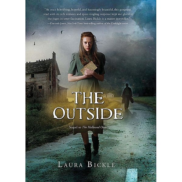 The Outside / The Hallowed One, Laura Bickle