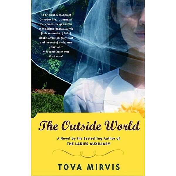 The Outside World / Vintage Contemporaries, Tova Mirvis