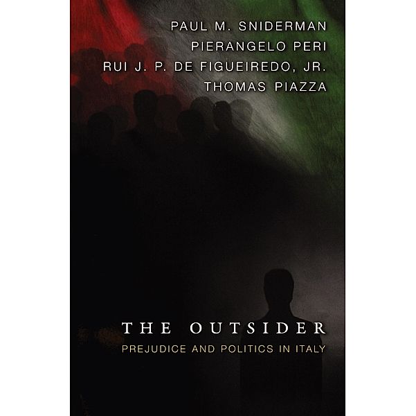 The Outsider, Paul M. Sniderman, Pierangelo Peri, Rui J. P. de Figueiredo, Thomas Piazza