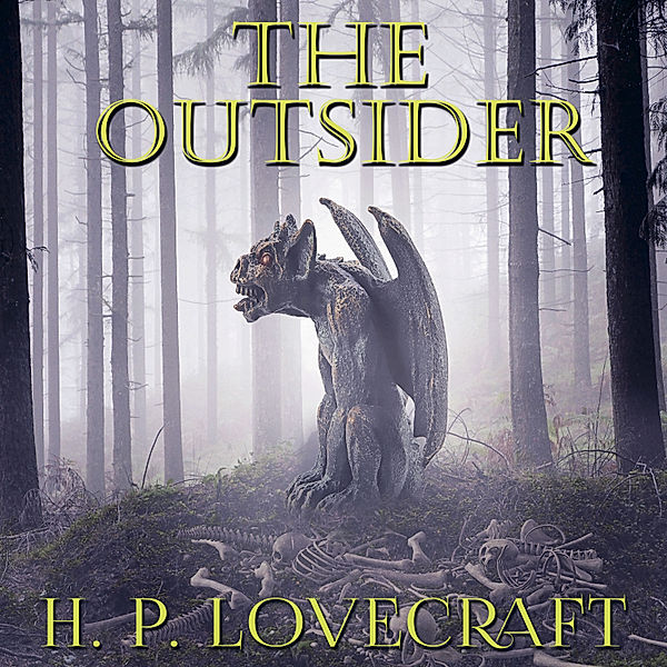 The Outsider (Howard Phillips Lovecraft), Howard Phillips Lovecraft
