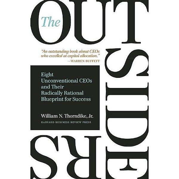 The Outsiders, William N. Thorndike