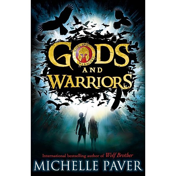 The Outsiders (Gods and Warriors Book 1) / Gods and Warriors, Michelle Paver