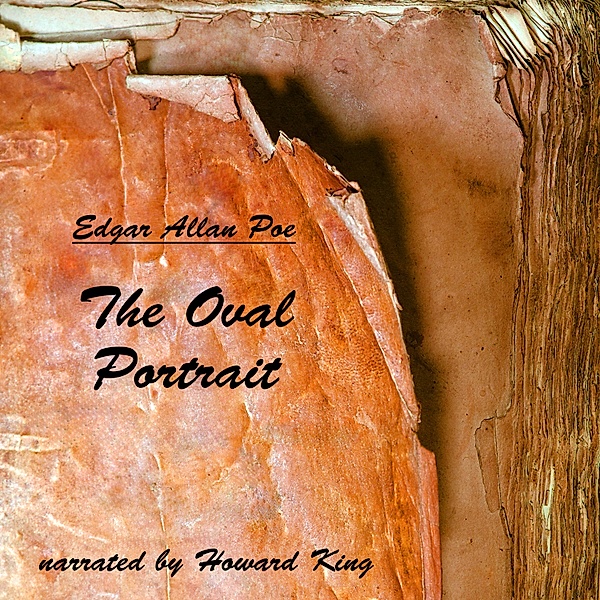 The Oval Portrait, Edgar Allan Poe