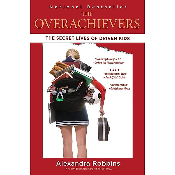 The Overachievers, Alexandra Robbins