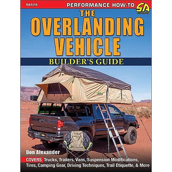 The Overlanding Vehicle Builder's Guide- Digital Book, Don Alexander