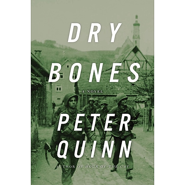 The Overlook Press: Dry Bones, Peter Quinn