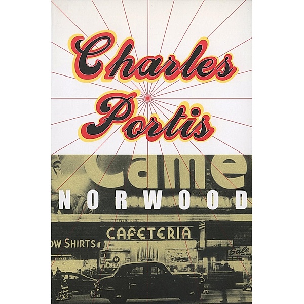 The Overlook Press: Norwood, Charles Portis