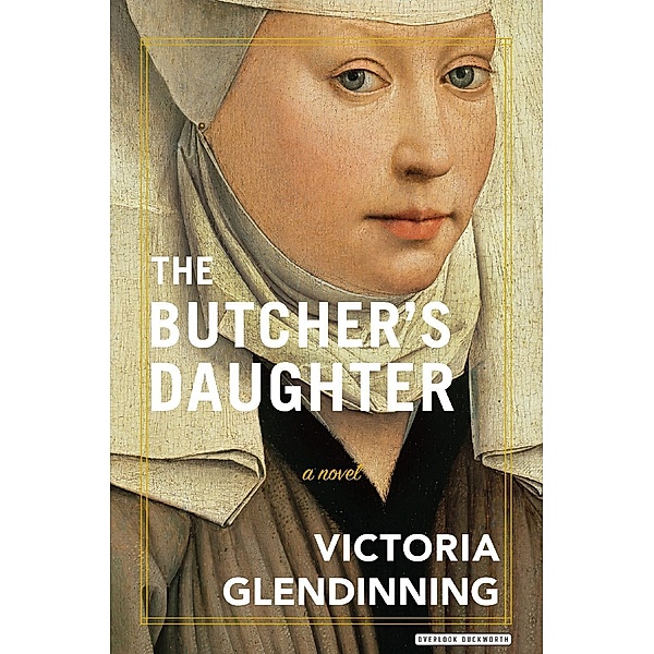 The Overlook Press: The Butcher's Daughter, Victoria Glendinning