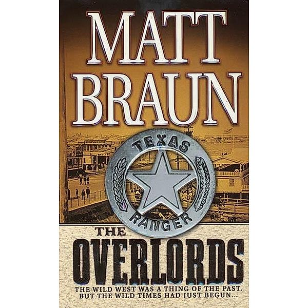 The Overlords, Matt Braun