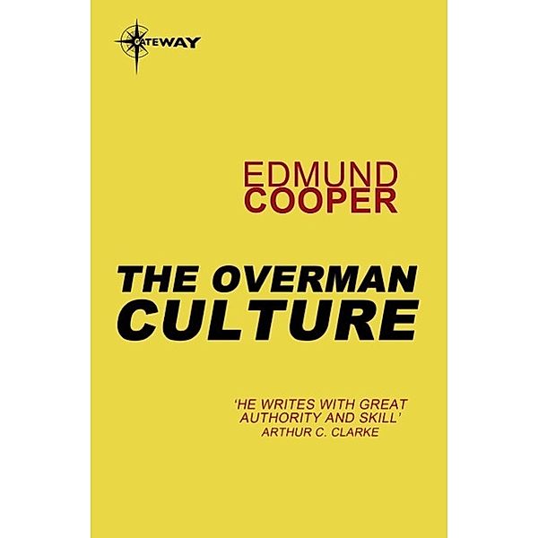 The Overman Culture, Edmund Cooper