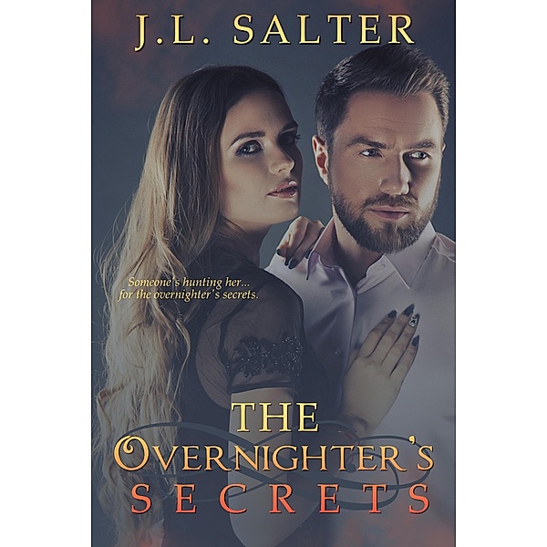 The Overnighter's Secrets, J. L. Salter