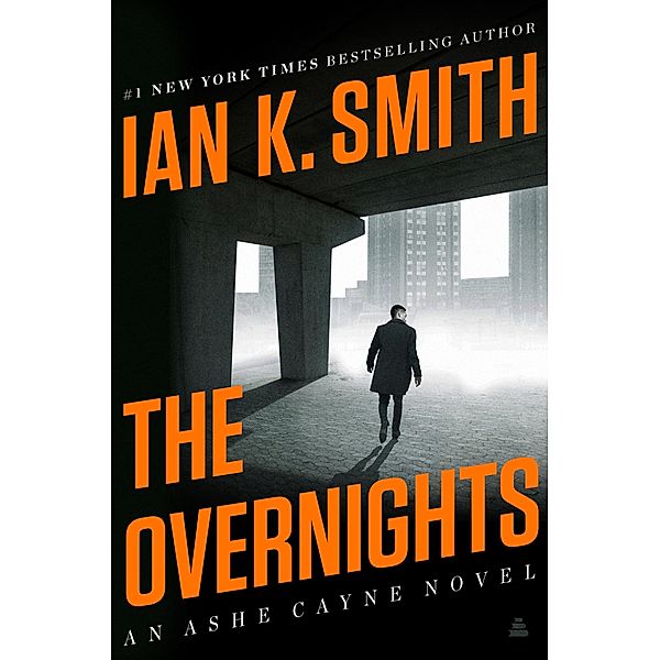 The Overnights / An Ashe Cayne Mystery Bd.3, Ian K. Smith