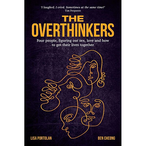 The Overthinkers, Lisa Portolan, Ben Cheong
