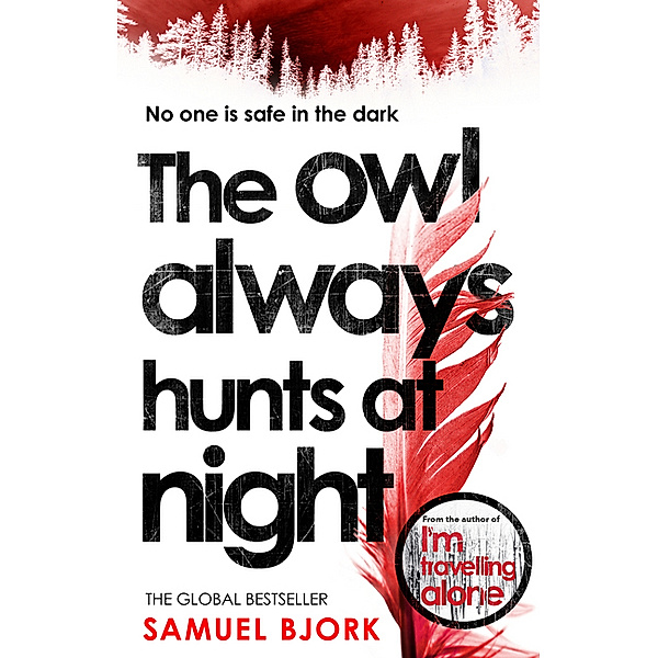 The Owl Always Hunts at Night, Samuel Bjørk