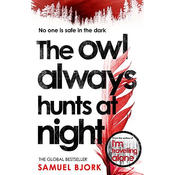 The Owl Always Hunts at Night, Samuel Bjørk