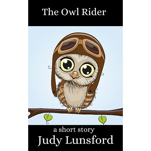 The Owl Rider, Judy Lunsford