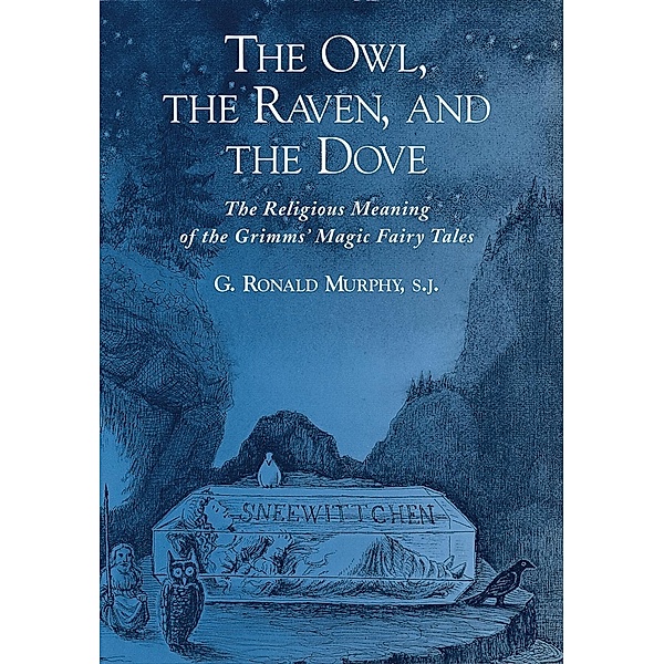The Owl, The Raven, and the Dove, G. Ronald Murphy