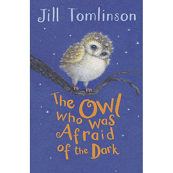 The Owl Who Was Afraid of the Dark, Jill Tomlinson