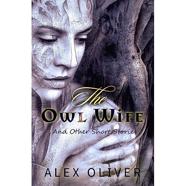 The Owl Wife, Alex Oliver
