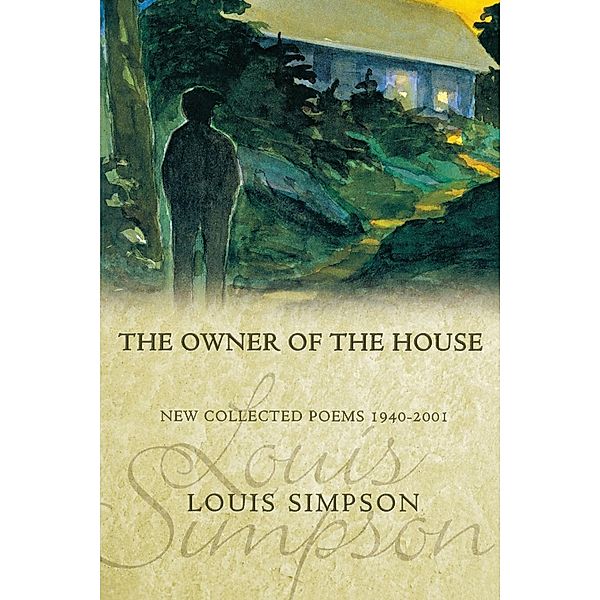 The Owner of the House, Louis Simpson