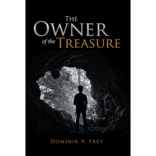 The Owner of the Treasure, Dominik V. Frey