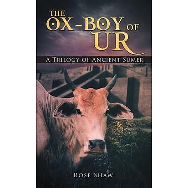 The Ox-Boy of Ur / Stratton Press, Rose Shaw