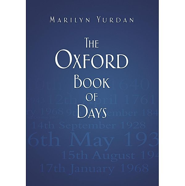 The Oxford Book of Days, Marilyn Yurdan