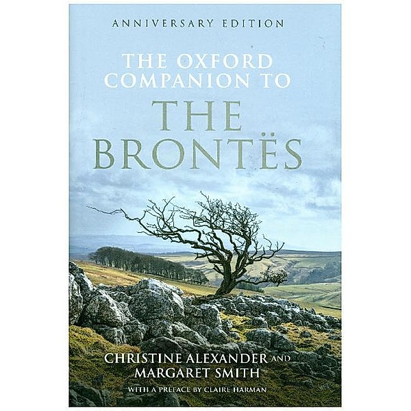 The Oxford Companion to the Brontës, Christine Alexander, Margaret Smith