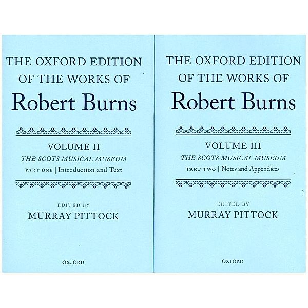 The Oxford Edition of the Works of Robert Burns.Vol.2+3