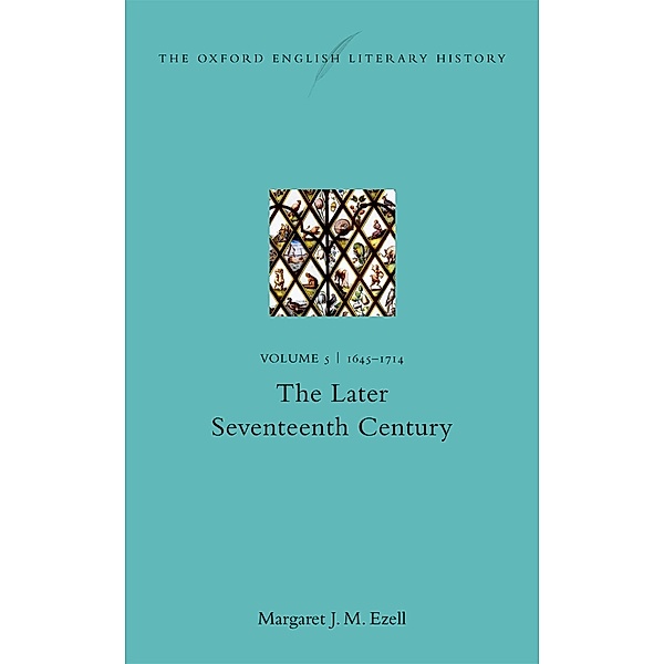 The Oxford English Literary History, Margaret J. M. Ezell