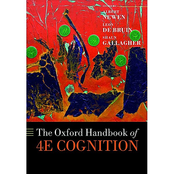 The Oxford Handbook of 4E Cognition / Oxford Library of Psychology